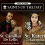 St Camillus and St Kateri Tekawitha Celebrated on July 14th