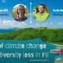 Impact of climate change and biodiversity loss in Fiji - Conversation Part II